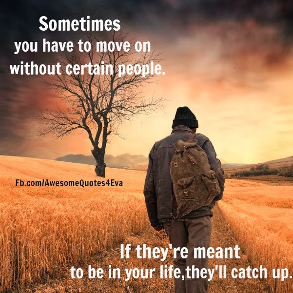 Awesome Quotes Quotes about moving on.
