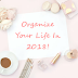 27 Superb Tips To Organize Your Life In 2018