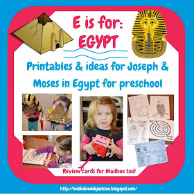 http://www.biblefunforkids.com/2014/01/preschool-alphabet-e-is-for-egypt.html