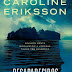 Suma de Letras | Opinião - "Desaparecidos" de Caroline Eriksson