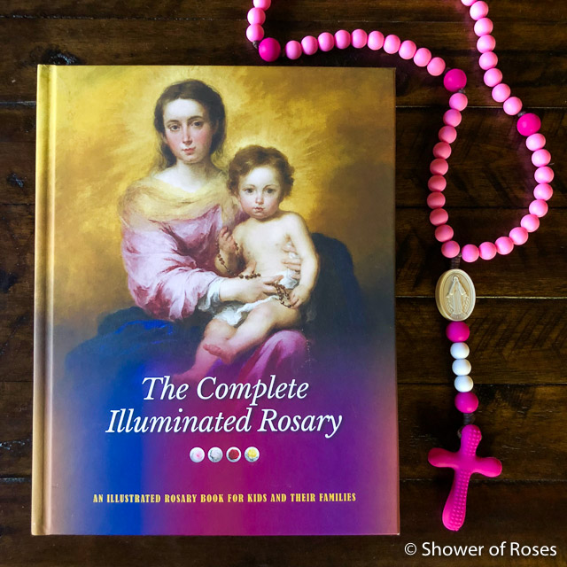 Shower of Roses New Books for October The Complete Illuminated Rosary