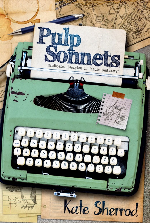 Pulp Sonnets Volume 1