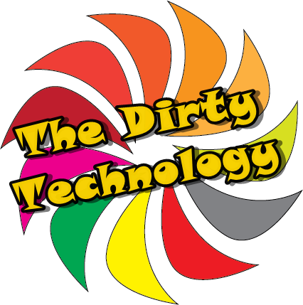 The Dirty Technology