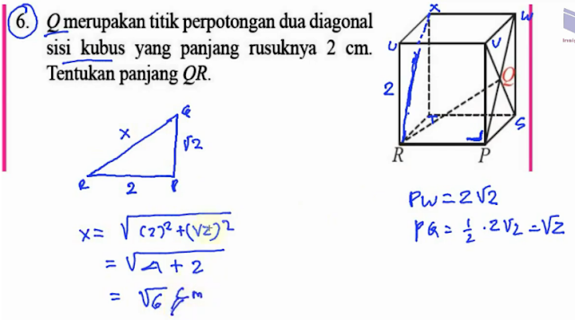 6. Q merupakan titik perpotongan dua diagonal sisi kubus yang panjang rusuknya 2 cm. Tentukan panjang QR.