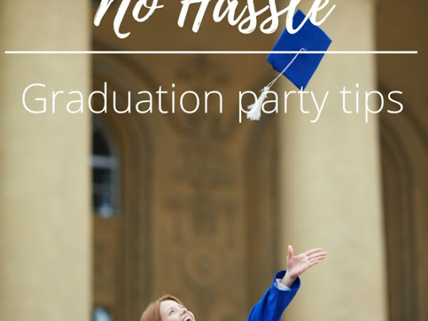 No Hassle Graduation Party Tips (+ Sweepstakes!)