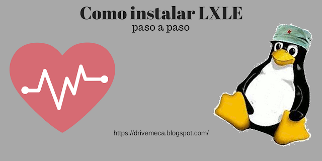 DriveMeca instalando LXLE paso a paso