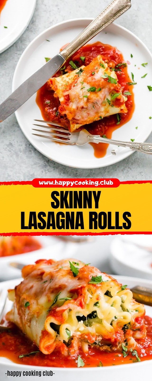 SKINNY LASAGNA ROLLS SKINNY LASAGNA ROLLS