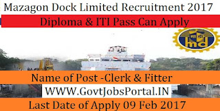 Mazagon Dock Limited Recruitment 2017 – 1040 Clerk, Structural Fabricator, Fitter