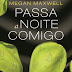 Editorial Planeta | "Passa a Noite Comigo" de Megan Maxwell 