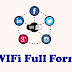 Wifi Full Form in Hindi – वाईफाई क्या होता है