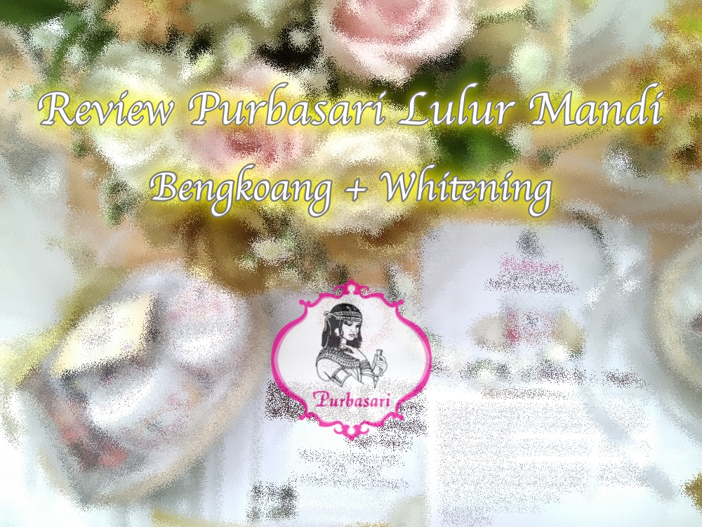 Simply Beauty Me Indonesian Beauty Blogger Luluran Setiap