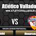 ATLÉTICO VALLADOLID VS GUERREROS DE ZACAPÚ. COMUNICADO OFICIAL.
