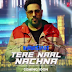 Tere Naal Nachna Song Nawabzaade 2018 Mp3 Download