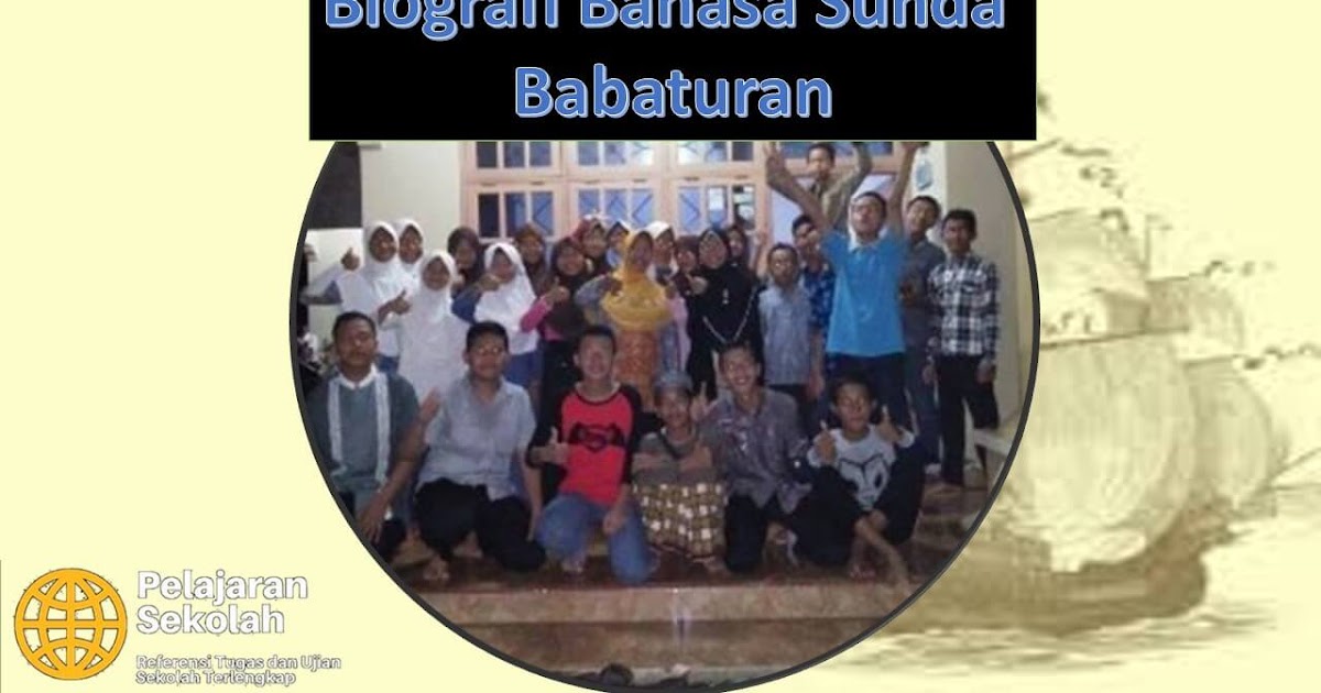 Biografi Bahasa Sunda  Contoh Biografi Diri Sendiri, Tokoh, Ibu