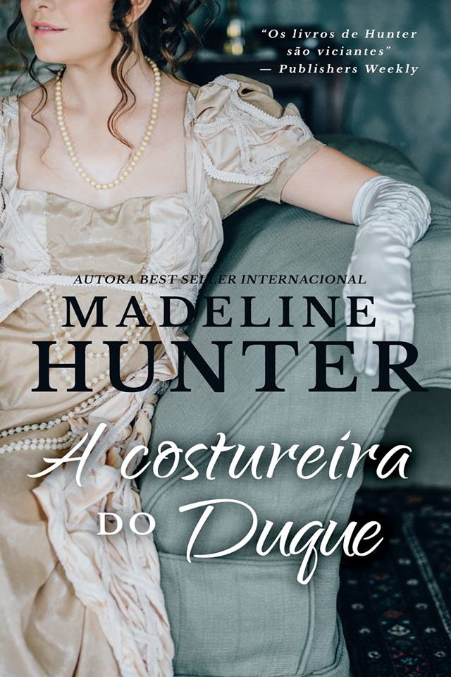 Adoro Romances E Book Madeline Hunter A Costureira Do Duque
