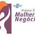 EMPREENDEDORAS DO OESTE DA BAHIA PARTICIPAM DE PRÊMIO SEBRAE MULHER DE NEGÓCIO
