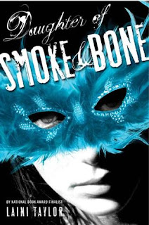 Daughter of Smoke and Bone Daughter of Smoke and Bone Laini Taylor