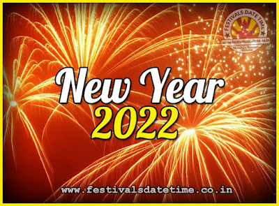 2022 New Year Date & Time, 2022 New Year Calendar
