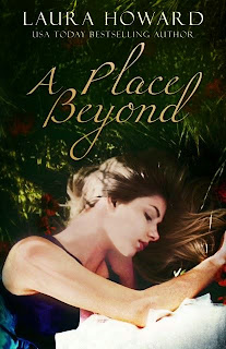 A Place Beyond A Place Beyond by Laura Howard