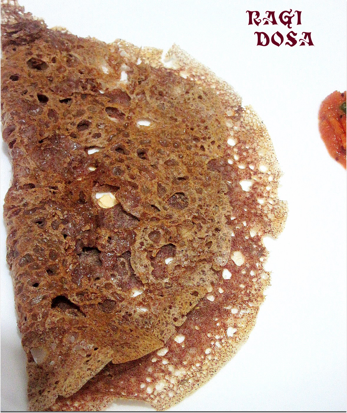 INSTANT RAGI DOSA WITH WHEAT FLOUR/ FINGER MILLET DOSA WITH TOMATO
