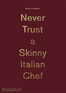 Massimo Bottura: Never Trust A Skinny Italian Chef Massimo Bottura: Never Trust A Skinny Italian Chef