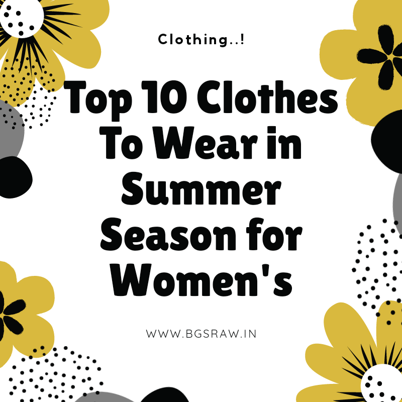 top 10 clothes for summer, womens fashion