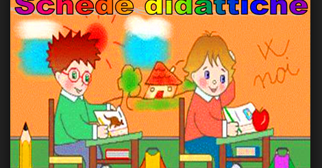 Guamodi Scuola Schede Didattiche Per La Primaria Per Tutte Le Classi E Discipline