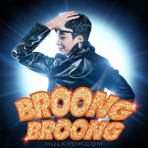 Hwal Ki Chan – BROONG BROONG – Single