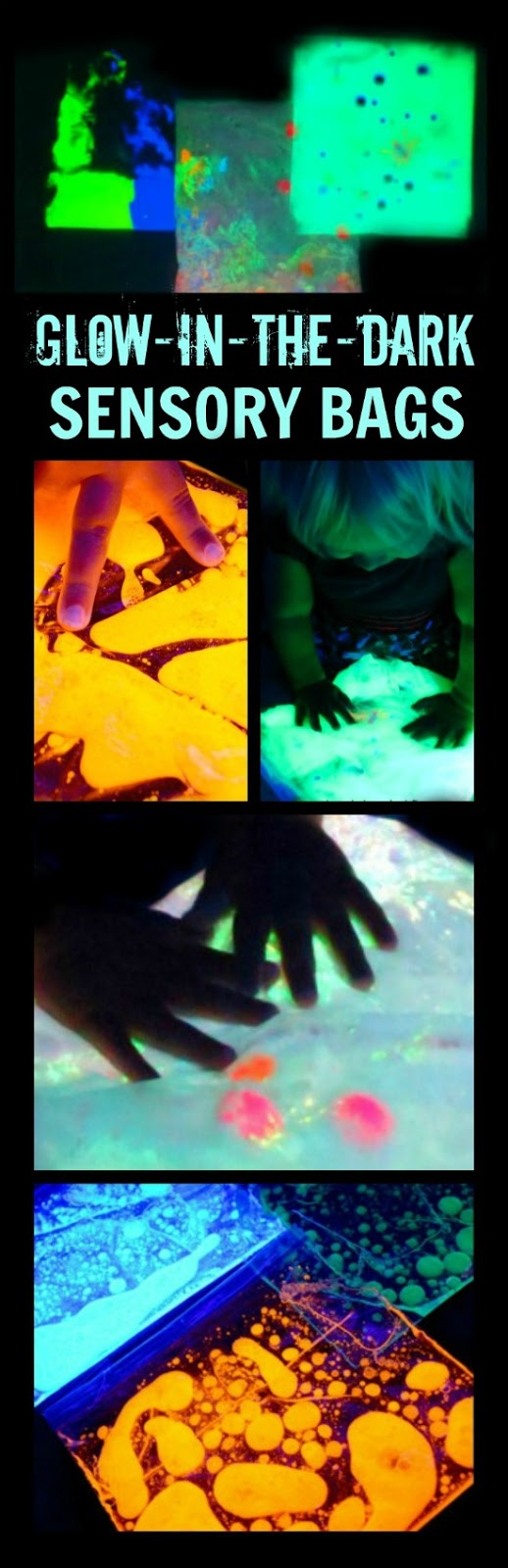 GLOW-IN-THE-DARK SENSORY BAGS FOR KIDS- these are too cool!
