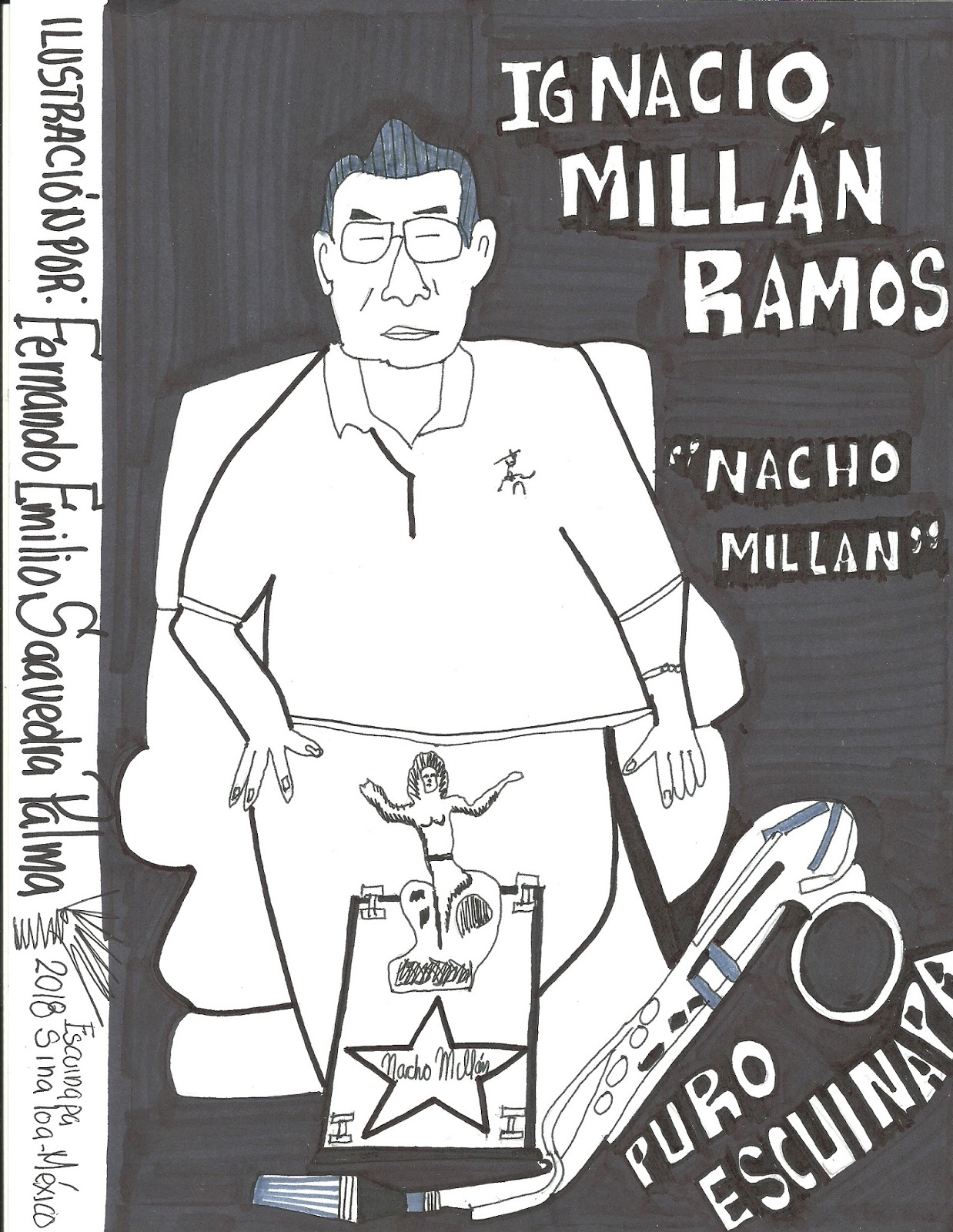 Fernando Emilio Saavedra Palma “NACHO MILLÁN” HISTORIA VIVA EN ESCUINAPA SINALOA DE IGNACIO Fernando Emilio Saavedra Palma “NACHO MILLÁN” HISTORIA VIVA EN ESCUINAPA SINALOA DE IGNACIO