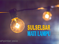 Ternyata Ini Penyebab Mati Lampu di SULSELBAR Ternyata Ini Penyebab Mati Lampu di SULSELBAR