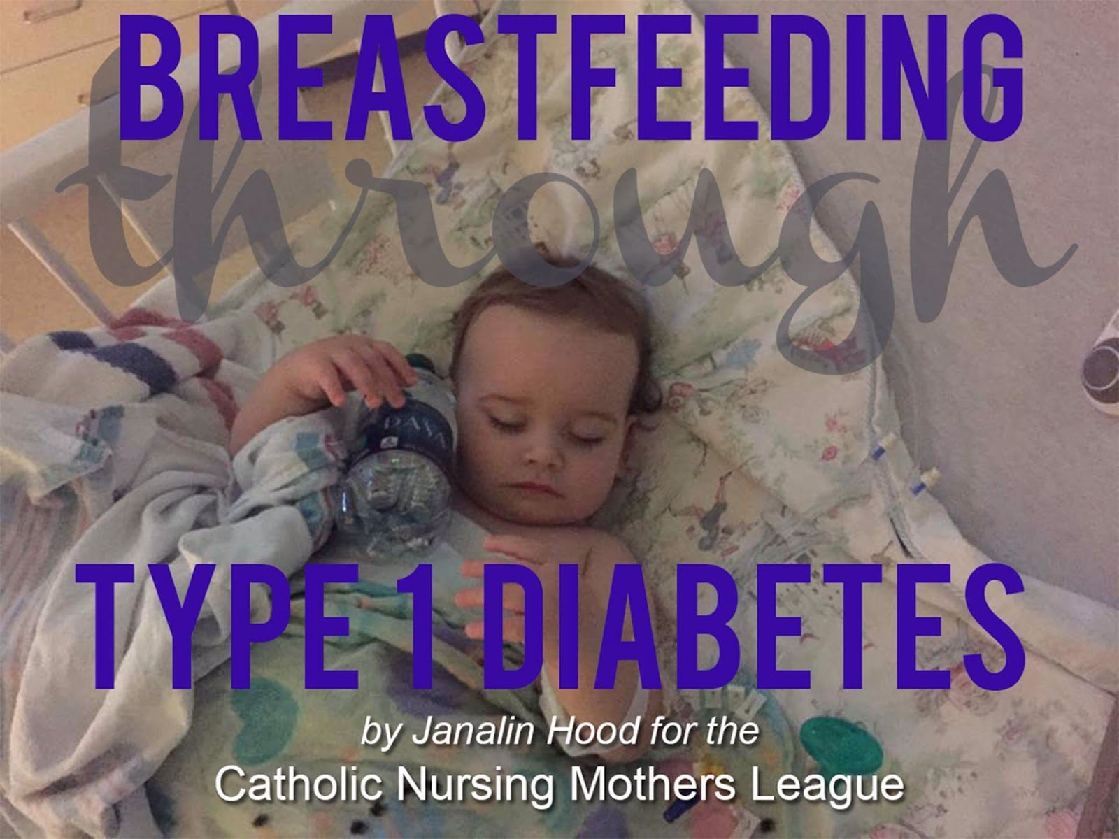 Breastfeeding through Type 1 Diabetes by Janalin Hood