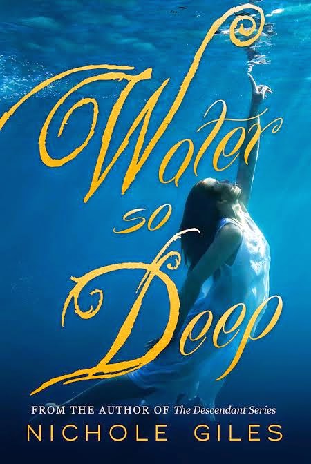 Water So Deep by Nichole Giles