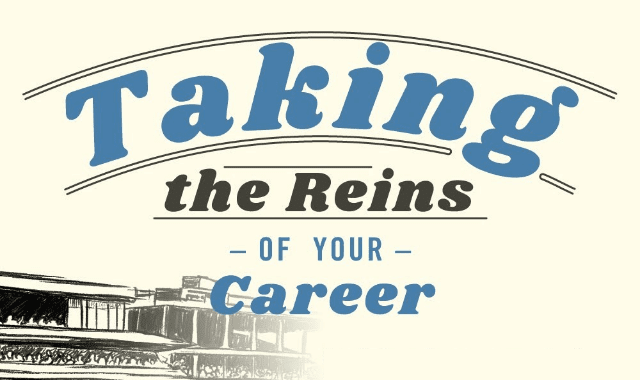 Taking The Reins of Your Business Career
