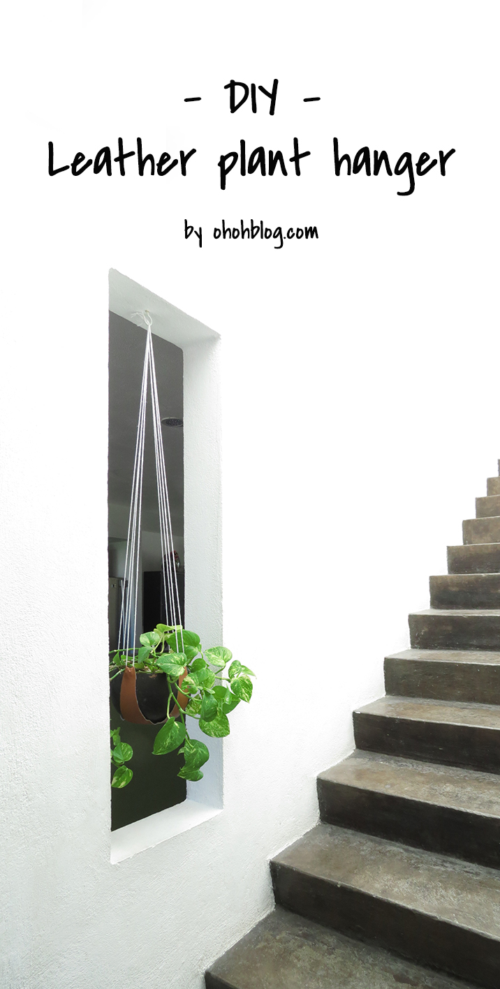How to make a leather plant hanger Ohoh Blog