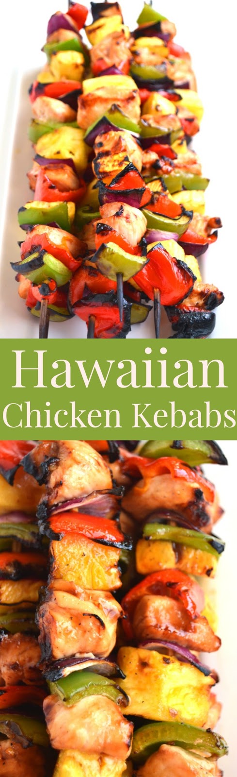 Hawaiian Chicken Kebabs are the perfect grilled dish with tangy marinaded chicken, fresh, juicy pineapple, colorful bell peppers and red onions! www.nutritionistreviews.com