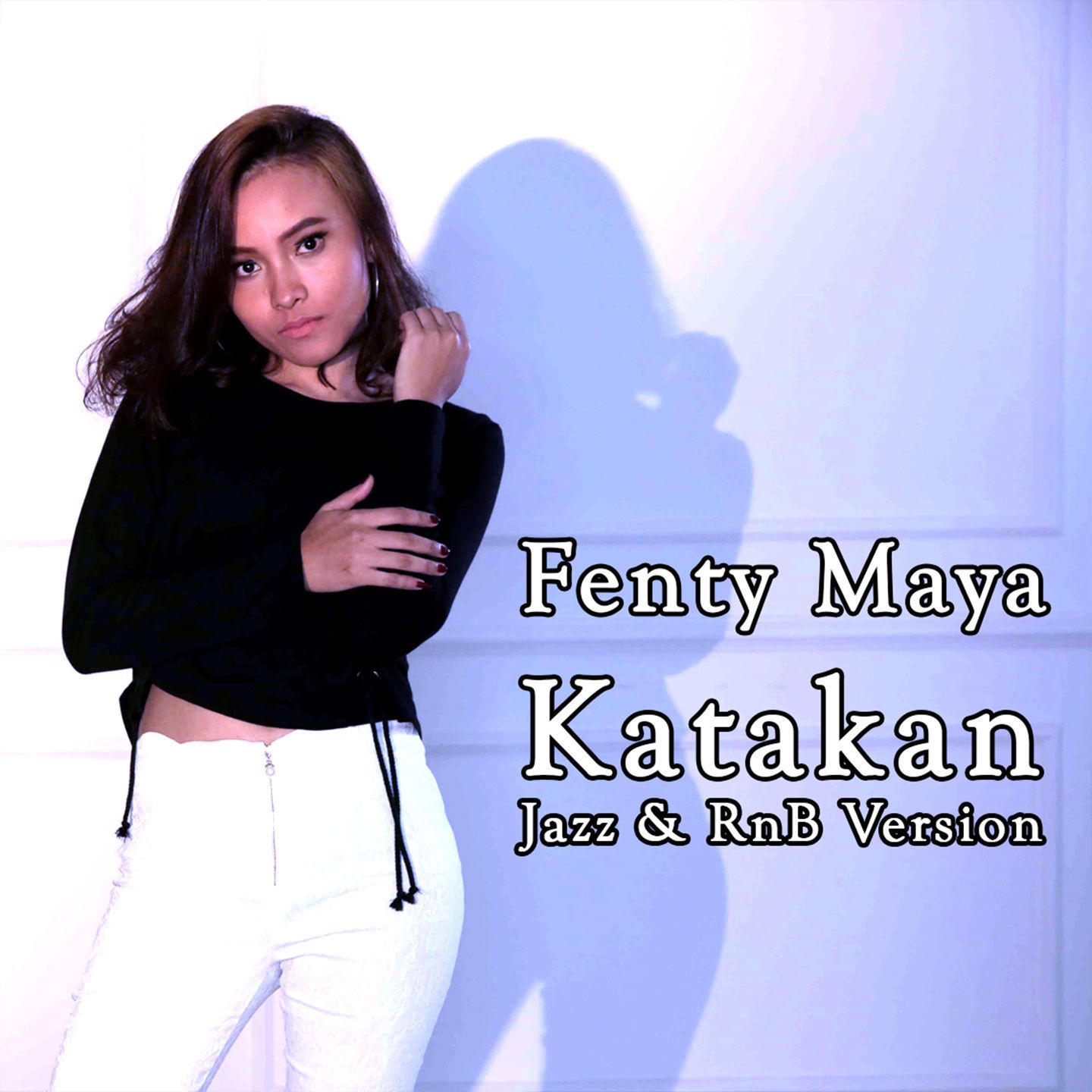 Fenty Maya - Katakan Versi Jazz