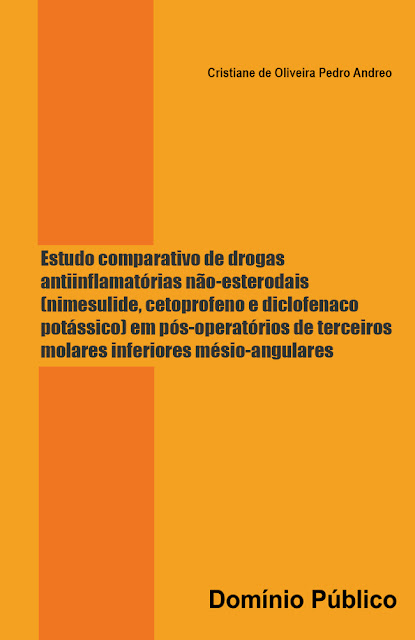 Estudo comparativo de drogas antiinflamatórias não-esterodais - Cristiane de Oliveira Pedro Andreo
