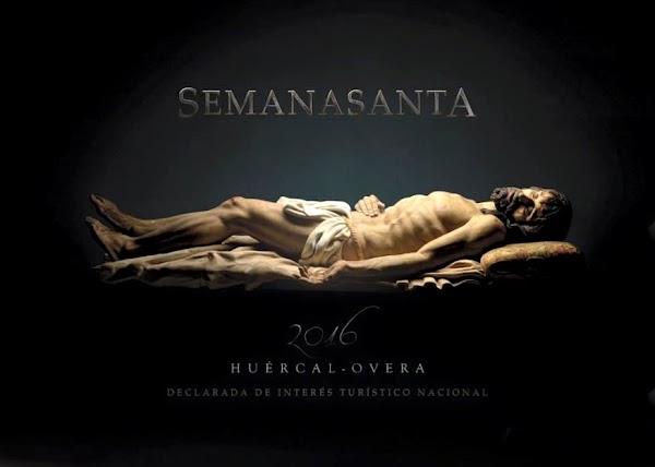 Horarios e Itinerarios Semana Santa Huércal-Overa (Almería) 2016 Horarios e Itinerarios Semana Santa Huércal-Overa (Almería) 2016