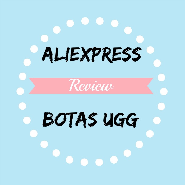 ugg aliexpress review ugg aliexpress review