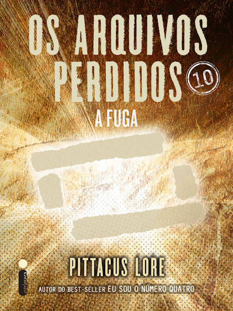 Os Arquivos Perdidos 10 Pittacus Lore