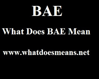 What Does BAE Mean What Does BAE Mean