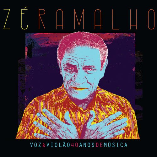 Baixar CD Voz & Violão: 40 Anos de Música – Zé Ramalho Baixar Música Voz & Violão: 40 Anos de Música – Zé Ramalho