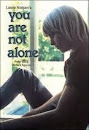 You are not alone