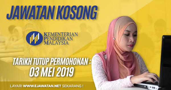 jawatan kosong kpm moe 2019