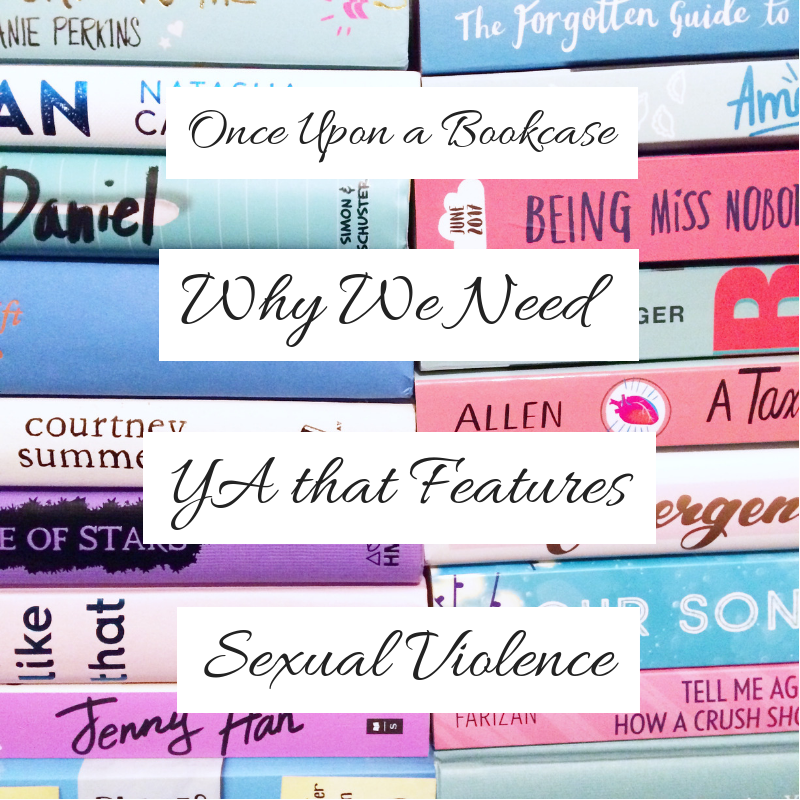 Why We Need YA that Features Sexual Violence