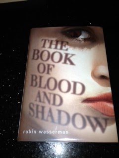 Book of Blood and Shadow by Robin Wasserman
