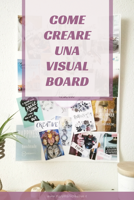 come-creare-una-visual-board-marymanicreative come-creare-una-visual-board-marymanicreative