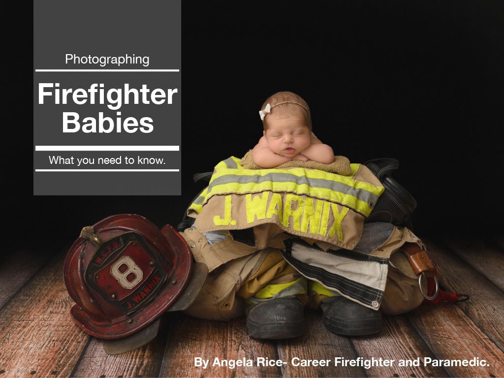 Photographing Firefighter Babies Shot From the Heart Photography