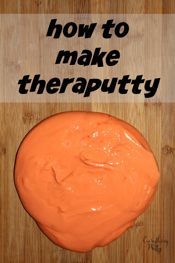How to Make Therapy Putty (Theraputty) at Home Everything Pretty